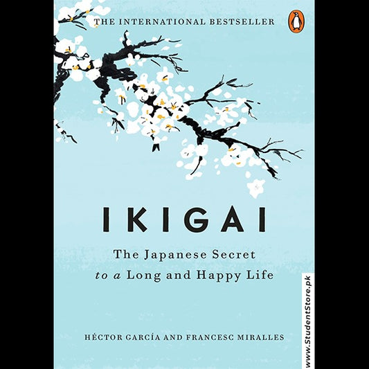 ikigai: the japanese secret to a long and happy life
