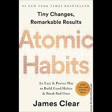 Atomic Habits: An Easy & Proven Way to Build Good Habits & Break Bad Ones  Book by James Clear