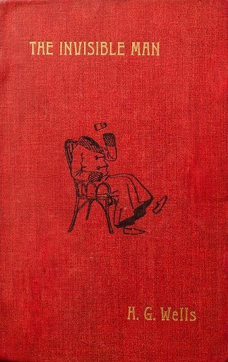 The Invisible Man A Grotesque Romance By H. G.WELLS